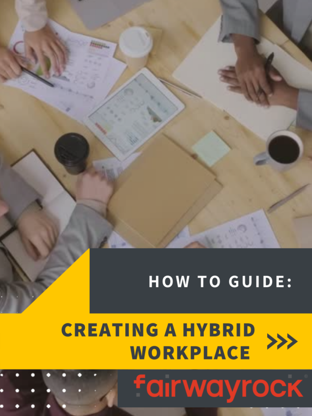 How to create a hybrid workplace