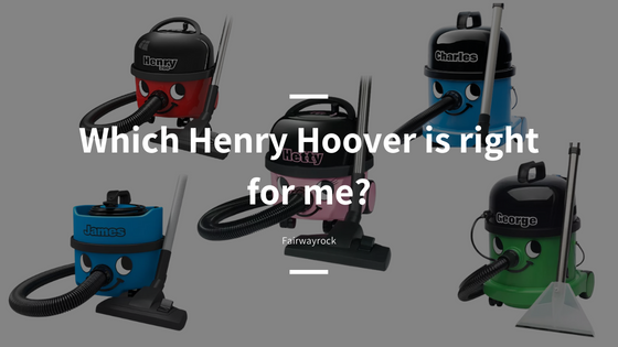 Which Henry Hoover is right for me?