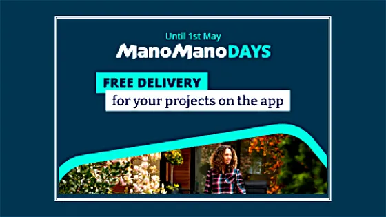 ManoMano Days are back! Save Money on Home & Garden