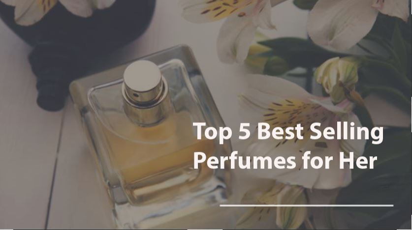 Top 5 Best Selling Fragrances For Her This Christmas